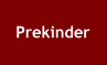 Prekinder