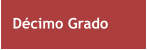 Décimo Grado
